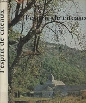 Bild des Verkufers fr L'esprit de Cteaux - Saint Bernard sur le Cantique des Cantiques, introduction de Raymond Oursel zum Verkauf von Le-Livre