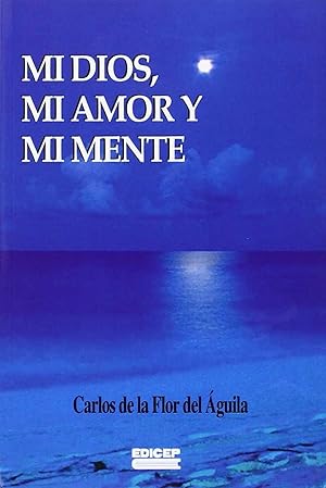 Seller image for Mi dios mi amor y mi mente for sale by Imosver