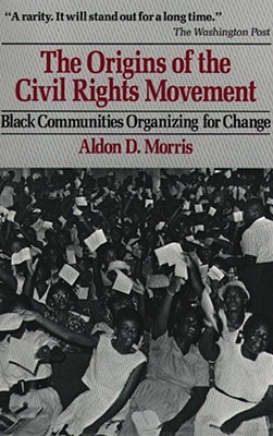 Bild des Verkufers fr The Origins of the Civil Rights Movement: Black Communities Organizing for Change (Paperback or Softback) zum Verkauf von BargainBookStores