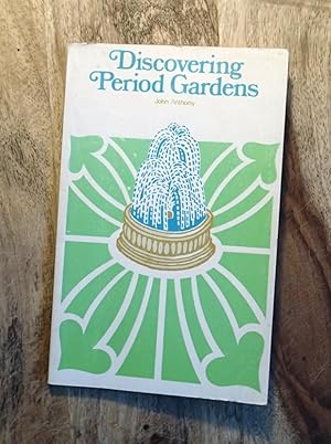 DISCOVERING PERIOD GARDENS