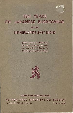 Ten Years of Japanese Burrowing in the Netherlands East Indies