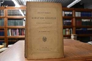 Bild des Verkufers fr Zeitstimmen ber Kunst und Knstler der Vergangenheit. Studie. zum Verkauf von Gppinger Antiquariat