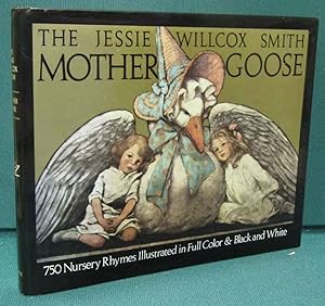 Seller image for The Jessie Willcox Smith Mother Goose for sale by Dearly Departed Books