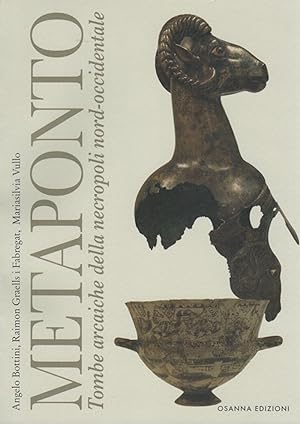 Imagen del vendedor de Metaponto tombe arcaiche della necropoli nord-occidentale a la venta por Libro Co. Italia Srl