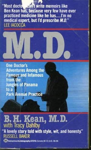 Imagen del vendedor de M. D. : One Doctor's Adventures Among the Famous and Infamous from the Jungles of Panama to a Park Avenue Practice a la venta por Librairie Le Nord