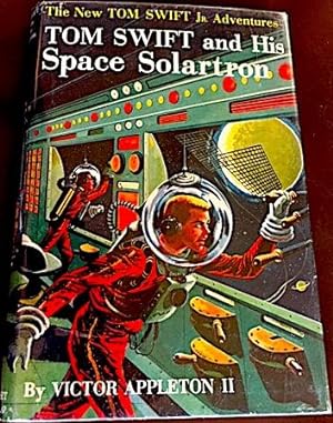 Tom Swift and His Space Solartron, The New Tom Swift Jr. Adventures Number 13