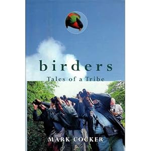 Seller image for Birders:Tales of a Tribe for sale by Buteo Books