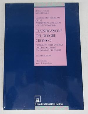 Bild des Verkufers fr Classificazione Del Dolore Cronico: Descrizione Delle Sindromi Dolorose Croniche E Tassonomia Del Dolore zum Verkauf von Attic Books (ABAC, ILAB)