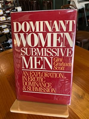 Seller image for Dominant Women Submissive Men: An Exploration in Erotic Dominance and Submission for sale by Bad Animal