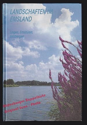 Landschaften im Emsland Teil: Lingen, Emsbüren, Salzbergen - Franke, Werner