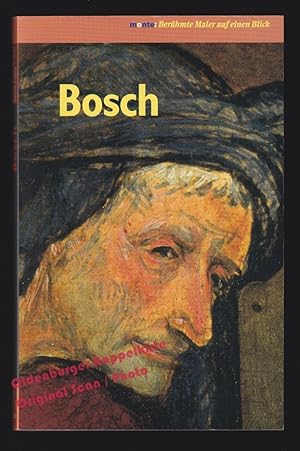 Imagen del vendedor de Hieronymus Bosch Monte: Berhmte Maler auf einen Blick - Dufour, Alessia Devitini a la venta por Oldenburger Rappelkiste
