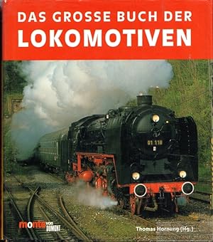 Bild des Verkufers fr Das Grosse Buch der Lokomotiven zum Verkauf von Leipziger Antiquariat