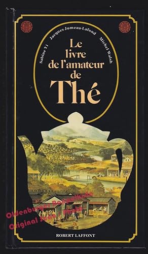 Le livre de l'amateur de thé - Collectif