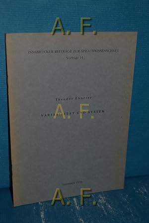 Imagen del vendedor de Variabilitt und System : Innsbrucker Beitrge zur Sprachwissenschaft, Vortrge 14. a la venta por Antiquarische Fundgrube e.U.