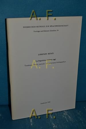 Immagine del venditore per La linguistica italiana oggi : tendenze, centri, metodi , un panorama bibliografico. Innsbrucker Beitrge zur Sprachwissenschaft / Vortrge und kleinere Schriften 34. [Inst. fr Sprachwiss. d. Univ. Innsbruck] venduto da Antiquarische Fundgrube e.U.