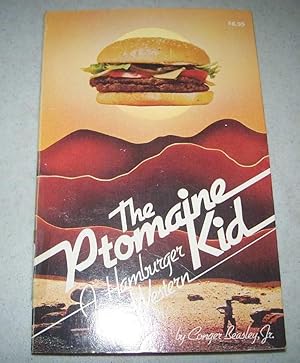 Seller image for The Ptomaine Kid: A Hamburger Western for sale by Easy Chair Books