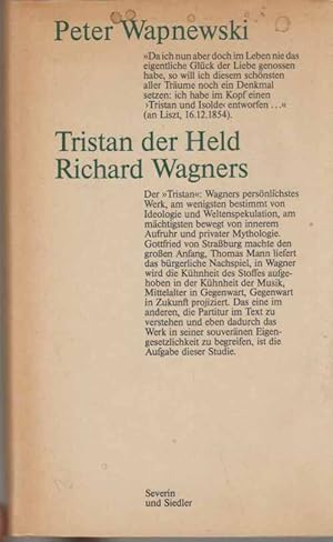 Tristan der Held Richard Wagners.