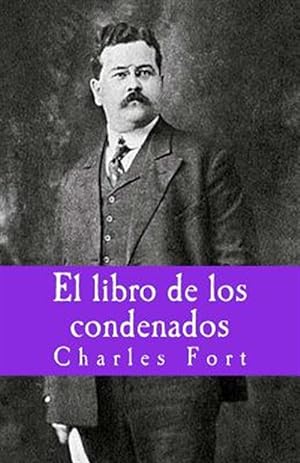 Imagen del vendedor de El libro de los condenados / The book of the damned -Language: spanish a la venta por GreatBookPrices