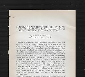 Seller image for Illustrations And Descriptions Of New Unfigured Or Imperfectly Known Shells Chiefly American In The U. S. National Museum for sale by Legacy Books II