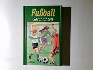 Seller image for Fussballgeschichten. hrsg. von Barbara Zoschke for sale by Antiquariat Buchhandel Daniel Viertel