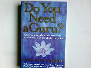 Seller image for Do You Need a Guru?: Understanding the Student--Teacher Relationship in an Era of False Prophets for sale by Antiquariat Buchhandel Daniel Viertel