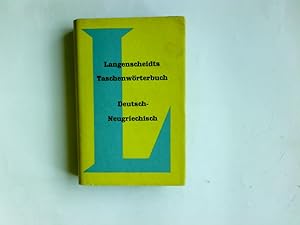 Image du vendeur pour Langenscheidts Taschenwrterbuch Deutsch Neugriechisch mis en vente par Antiquariat Buchhandel Daniel Viertel