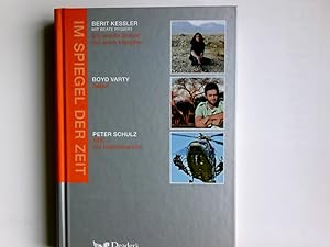 Seller image for Im Spiegel der Zeit : Erlebtes, Erfahrenes, Erforschtes Kurzfassungen for sale by Antiquariat Buchhandel Daniel Viertel