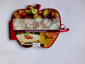 Seller image for Apfel : das kleine Herbstkochbuch for sale by Antiquariat Buchhandel Daniel Viertel
