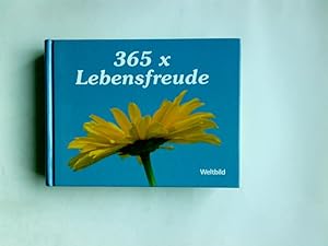 Seller image for 365 x Lebensfreude. Autor Ulrich Grasberger. Ill. Jutta Weber for sale by Antiquariat Buchhandel Daniel Viertel