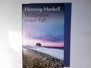 Seller image for Wallanders erster Fall und andere Erzhlungen. Henning Mankell. Aus dem Schwed. von Wolfgang Butt for sale by Antiquariat Buchhandel Daniel Viertel