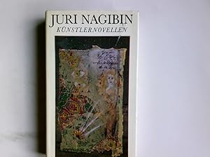 Imagen del vendedor de Knstlernovellen. Juri Nagibin. Hrsg. von Werner Kaempfe. Aus d. Russ. von Charlotte Kossuth . Ill. von Michael Augustinski . a la venta por Antiquariat Buchhandel Daniel Viertel