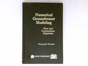 Seller image for Numerical Groundwater Modeling: Flow and Contaminant Migration/ for sale by Antiquariat Buchhandel Daniel Viertel