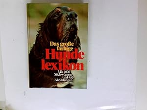 Bild des Verkufers fr Das groe farbige Hundelexikon zum Verkauf von Antiquariat Buchhandel Daniel Viertel