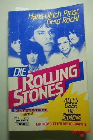 Die Rolling Stones : [d. härteste Rockgruppe d. Welt].