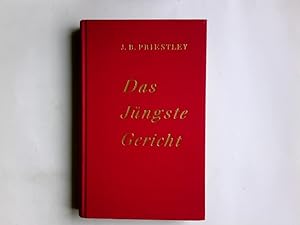Imagen del vendedor de Das Jngste Gericht. J. B. Priestley. bers.: Mary Brand a la venta por Antiquariat Buchhandel Daniel Viertel