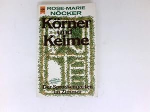 Seller image for Krner und Keime : der Sprossengarten im Zimmer. Innenill.: Sylvia von Braun / for sale by Antiquariat Buchhandel Daniel Viertel