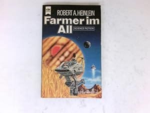 Farmer im All : Science-Fiction-Roman. Dt. Übers. von Birgit Ress-Bohusch / Heyne-Bücher ; Nr. 31...