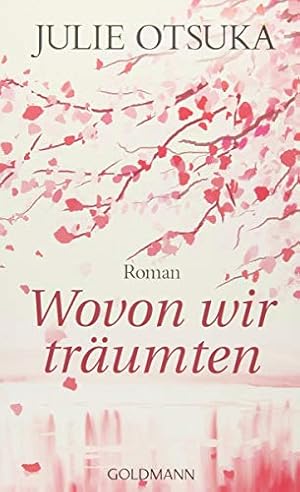 Seller image for Wovon wir trumten: Roman for sale by Antiquariat Buchhandel Daniel Viertel