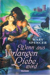 Bild des Verkufers fr Wenn aus Verlangen Liebe wird : Roman. Aus dem Amerikan. von Bettina Albrod zum Verkauf von Antiquariat Buchhandel Daniel Viertel