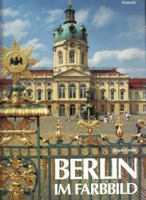 Berlin im Farbbild : eine Rundfahrt durch Berlin ; mit Potsdam. Text:. Fotogr.: Horst Ziethen . [...
