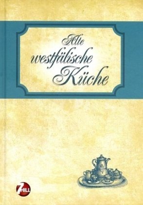 Seller image for Alte westflische Kche for sale by Antiquariat Buchhandel Daniel Viertel