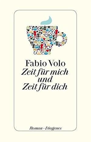 Bild des Verkufers fr Zeit fr mich und Zeit fr dich : Roman. Fabio Volo. Aus dem Ital. von Peter Klss zum Verkauf von Antiquariat Buchhandel Daniel Viertel