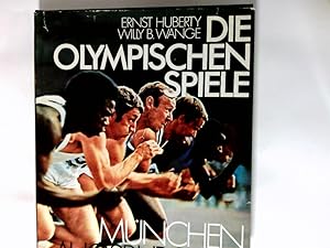 Die Olympischen Spiele : München, Augsburg, Kiel, Sapporo 1972