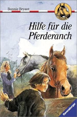 Seller image for Sattelclub Band. 12., Hilfe fr die Pferderanch. for sale by Antiquariat Buchhandel Daniel Viertel