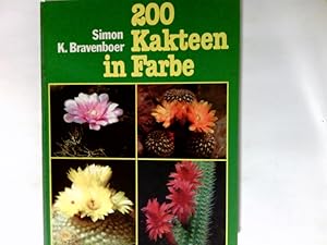 Seller image for 200 Kakteen in Farbe. for sale by Antiquariat Buchhandel Daniel Viertel
