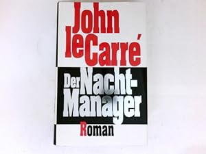 Imagen del vendedor de Der Nacht-Manager : Roman. John LeCarr. Aus dem Engl. von Werner Schmitz. a la venta por Antiquariat Buchhandel Daniel Viertel