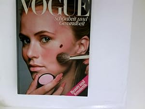 Vogue Schönheit und Gesundheit, Beauty und Kosmetik, Medien creativ,