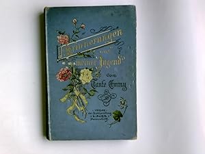 Imagen del vendedor de Erinnerungen aus meiner Jugend. Fortsetzung der Kindheits-Erinnerungen. a la venta por Antiquariat Buchhandel Daniel Viertel