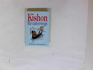 Bild des Verkufers fr Kishon fr unterwegs Weltreisen leicht gemacht Ins Dt. bertr. von Friedrich Torberg. Hrsg. von Brigitte Sinhuber-Harenberg zum Verkauf von Antiquariat Buchhandel Daniel Viertel