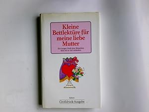 Seller image for Kleine Bettlektre fr vielgeplagte Mtter. bers. ins Dt. und Textausw. von Ursula von Wiese for sale by Antiquariat Buchhandel Daniel Viertel